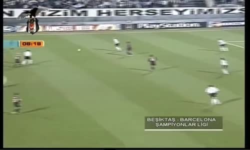 Beşiktaş 3 - Barcelona 0 (19.9.2000) - 10 DAKİKA ÖZET