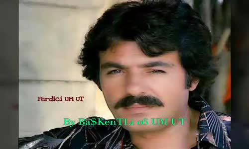 Ferdi Tayfur  Sanma Sana Dönerim 