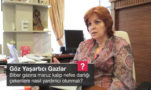 Biber Gazına Maruz Kalıp Nefes Darlığı Çekenlere Nasıl Yardımcı Olunmalı