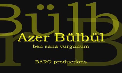 Azer Bülbül - Ben Sana Vurgunum