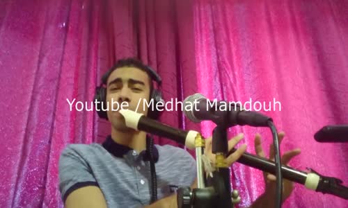 Ya Fata - Grand Recorder Beatbox - Medhat Mamdouh
