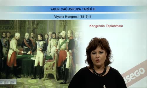 EBA TARİH LİSE - YAKIN ÇAĞ'DA AVRUPA TARİHİ - VİYANA KONGRESİ (1815) II