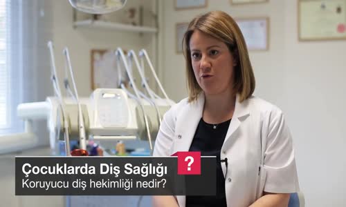 Koruyucu Diş Hekimliği Nedir