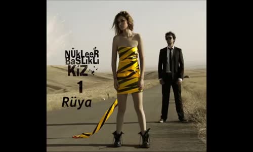 Nükleer Başlıklı Kız Rüya 