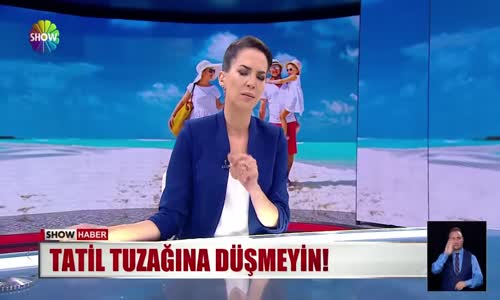 Tatil tuzağına düşmeyin!