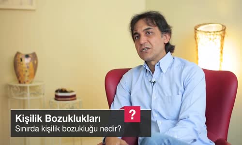 Sınırda Kişilik Bozukluğu Nedir