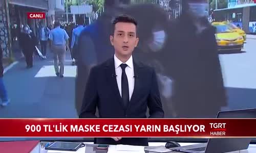 900 TL'lik Maske Takmama Cezası Yarın Başlıyor