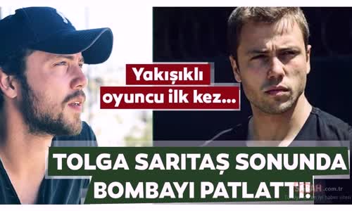 Sözün Yavuzu Tolga Sarıtaş Açıkladı