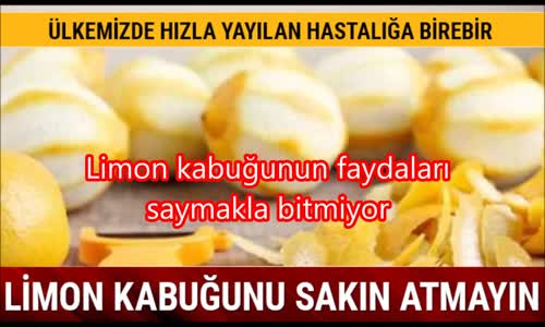 Limon Kabuğunun Faydaları