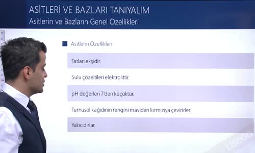 EBA KİMYA LİSE - ASİTLER BAZLAR , TUZLAR - ASİTLERİN VE BAZLARIN GENEL ÖZELLİKLERİ