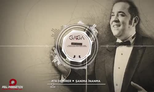 Ata Demirer - Şanıma İnanma