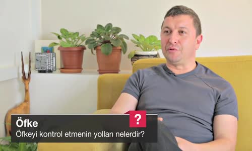 Öfkeyi Kontrol Etmenin Yolları Nelerdir