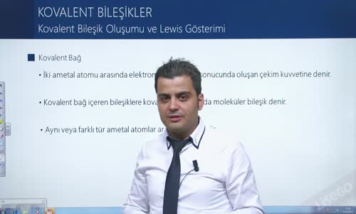 EBA KİMYA LİSE - KİMYASAL TÜRLER ARASI GÜÇLÜ ETKİLEŞİMLER - KOVALENT BİLEŞİK OLUŞUMU VE LEWİS GÖSTERİMİ