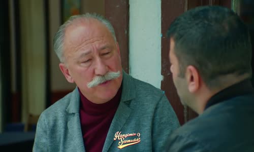 Hangimiz Sevmedik - Münir Baba Emel’in Babasını Anlatıyor