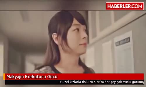 Makyajın Korkutucu Gücü-Frightening Power of Makeup 