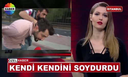 Kendi Kendini Soyduran Adam Yakalandı - Röpartaj Adam
