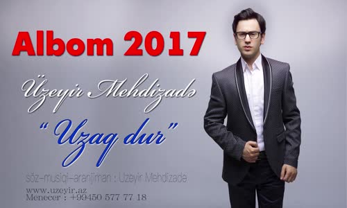 Uzeyir Mehdizade Uzaq Dur