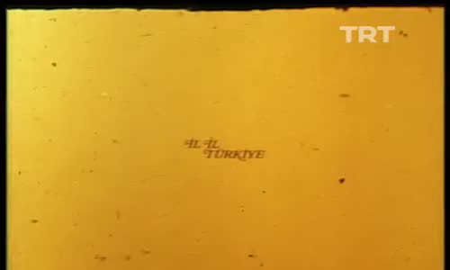 İl İl Türkiye 4.Bölüm