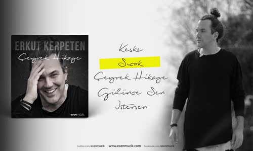 Erkut Kerpeten - Sıcak 
