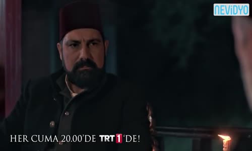 Payitaht  Abdülhamid 15. Son Bölümde Tehlikeli Yüzleşme