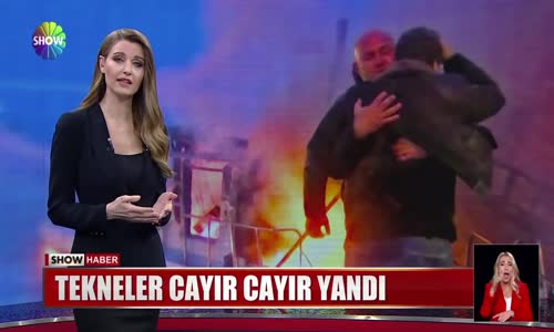 Tekneler cayır cayır yandı 