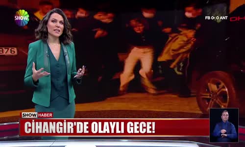 Cihangir'de olaylı gece!