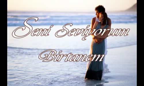 Benim Canım Sevgilim İyiki Varsın