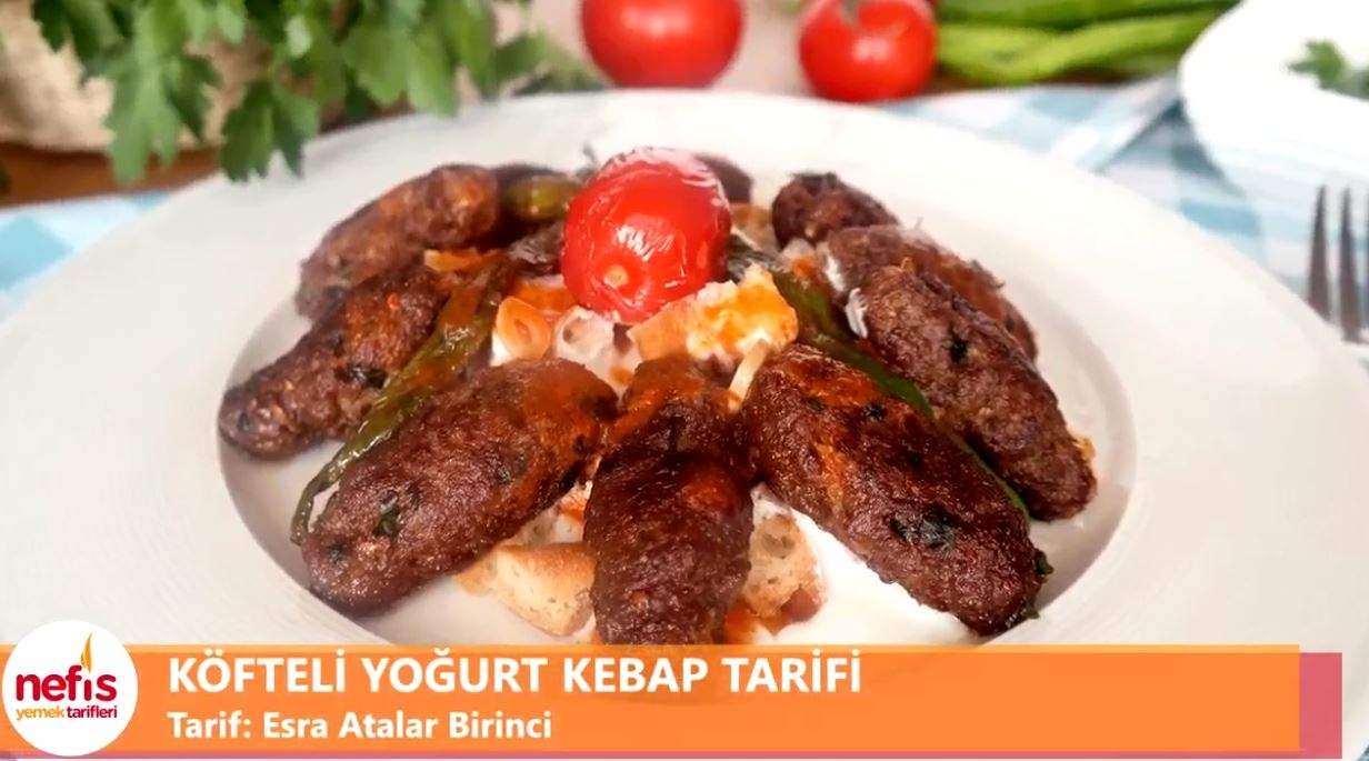 Köfteli Yoğurtlu Kebap Nasıl Yapılır Tarifi