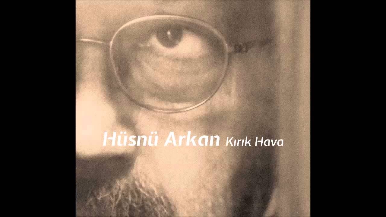Hüsnü Arkan - Kırık Hava ( Rubato ile )