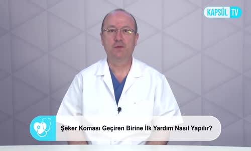 Şeker Koması Geçiren Birine İlk Yardım Nasıl Yapılır