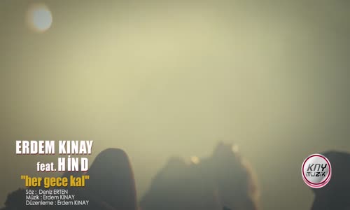 Erdem Kınay Ft. Hind - Her Gece Kal