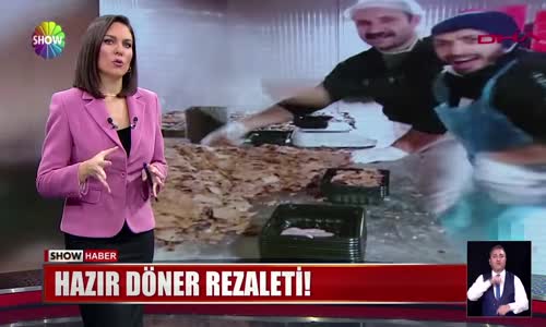 Hazır döner rezaleti!
