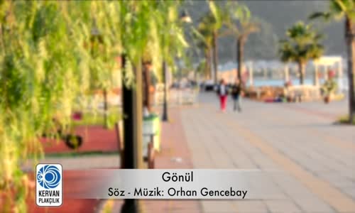 Orhan Gencebay - Gönül