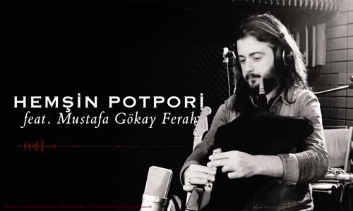 Alamatra - Hemşin Potpori 