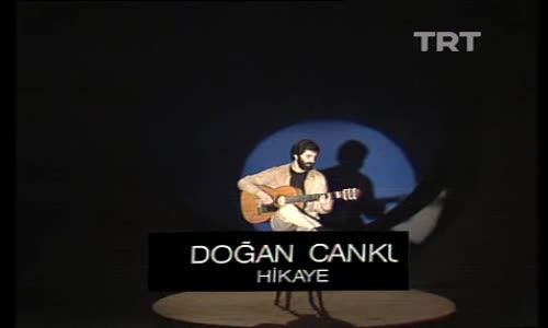 Doğan Canku-Hikaye Şarkısını Dinle 
