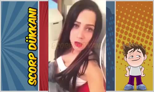 Kızlardan İlginç Küfürler - Scorp Videoları