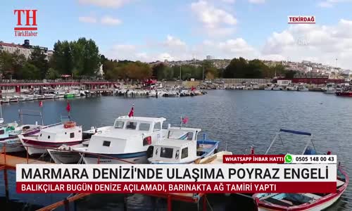 MARMARA DENİZİ'NDE ULAŞIMA POYRAZ ENGELİ