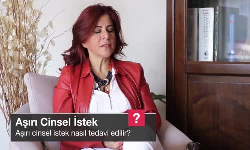 Aşırı Cinsel İstek Nasıl Tedavi Edilir