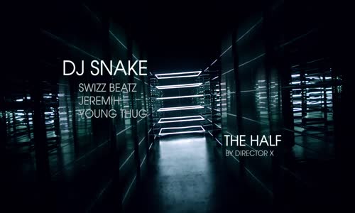 DJ Snake - The Half ft. Jeremih, Young Thug, Swizz Beatz