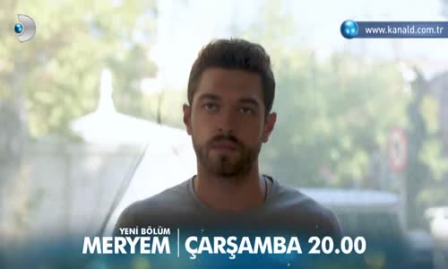 Meryem 6.Bölüm Fragmanı