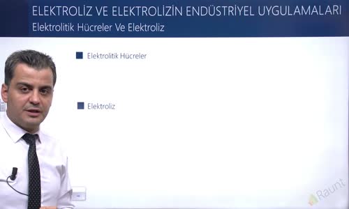 EBA KİMYA LİSE - ELEKTROLİZ  VE KOROZYON -  ELEKTROLİTİK HÜCRELER VE ELEKTROLİZ