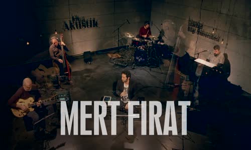 Mert Fırat & Tuluğ Tırpan - Gemiler (Akustik)