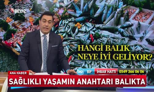 SAĞLIKLI YAŞAMIN ANAHTARI BALIKTA