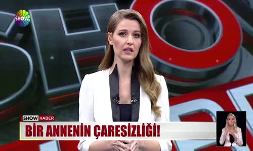 Bir annenin çaresizliği!