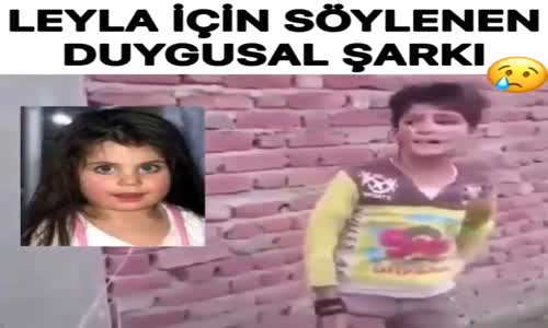 Leyla İçi̇n Söylenen Şarki