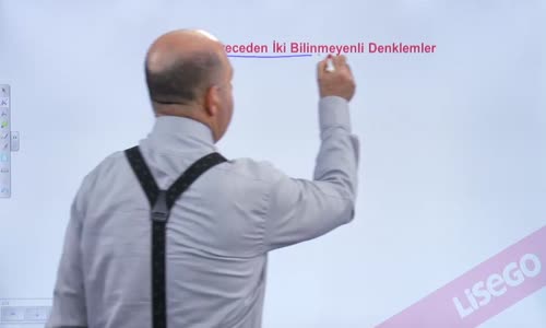 EBA MATEMATİK LİSE 4 BİRİNCİ DERECEDEN DENKLEMLER VE DENKLEM SİSTEMLEMLERİ - BİRİNCİ DERECEDEN İKİ BİLİNMEYENLİ DENKLEMLER