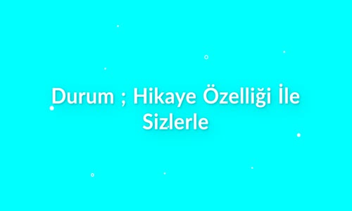 Kamapp Messenger Yerli ve Milli , Durum ile Hikayeni Paylaş