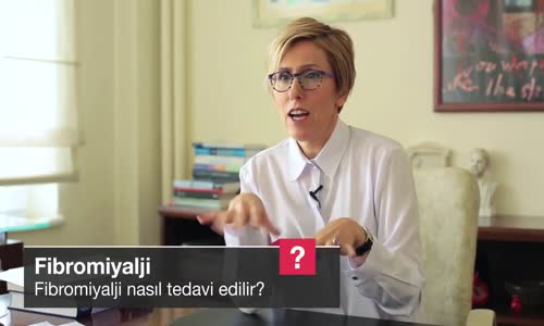 Fibromiyalji Nasıl Tedavi Edilir