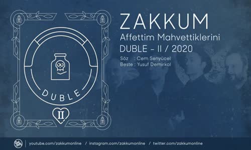ZAKKUM __ Affettim Mahvettiklerini (2020)