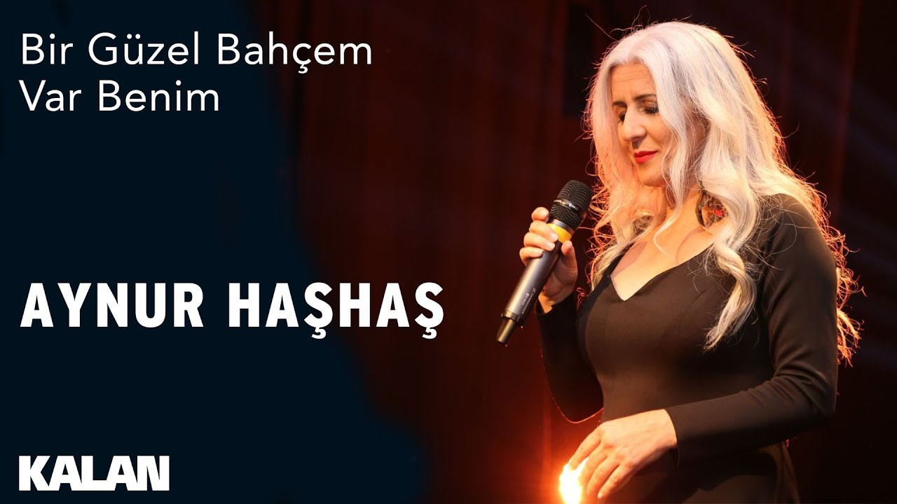 Aynur Haşhaş - Bir Güzel Bahçem Var Benim [ Efsun © 2019 Kalan Müzik ]